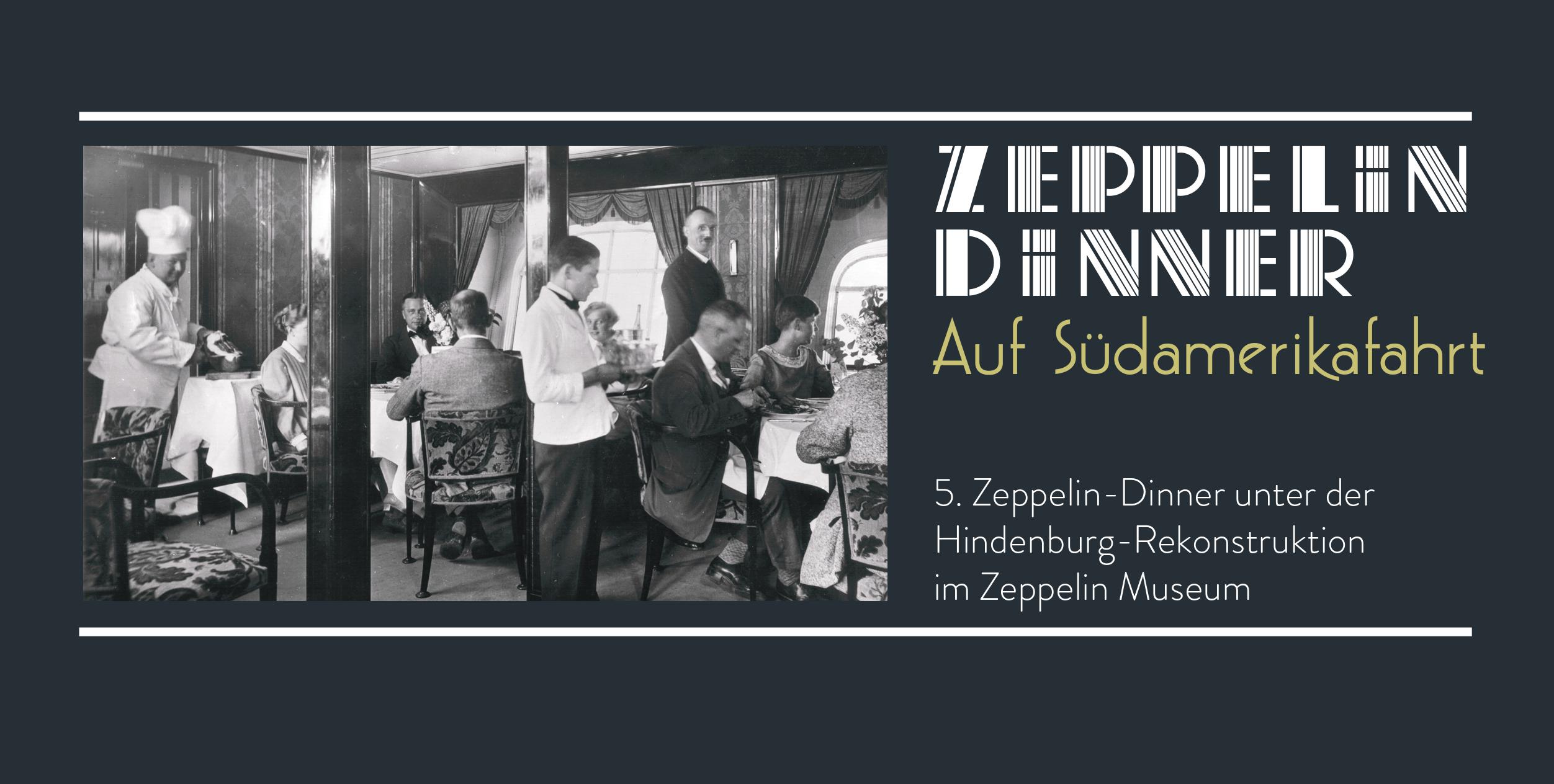 Eintrittskarte zum Zeppelin-Dinner 2023: Die Südamerika-Fahrt 1933 